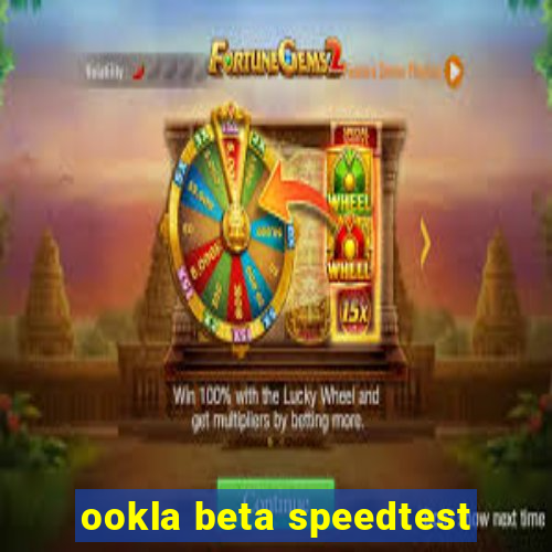 ookla beta speedtest